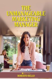 The Unmanageable Marketing Manager