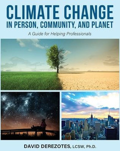 Climate Change in Person, Community, and Planet: A Guide for Helping Professionals
