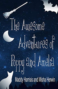 The Awesome Adventures of Poppy and Amelia