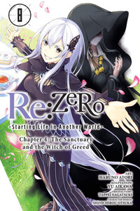 RE: Zero -Starting Life in Another World-, Chapter 4: The Sanctuary and the Witch of Greed, Vol. 8 (Manga)