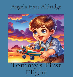 Tommy's First Flight Large Print