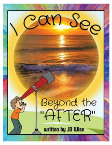 I Can See Beyond The ""After""