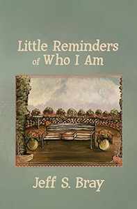 Little Reminders of Who I Am - 9781952474149 Little Reminders of Who I Am - 9781952474149