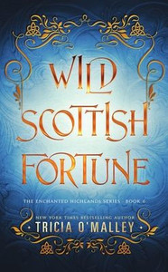 Wild Scottish Fortune