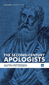 The Second-Century Apologists - 9781725265264