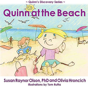 Quinn at the Beach : Quinn's Discovery Series