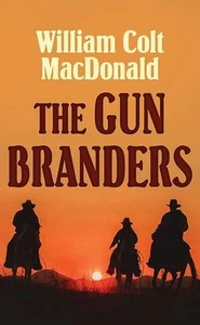 The Gun Branders Large Print