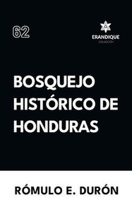 Bosquejo HistÃ³rico de Honduras