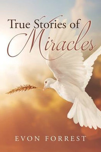 True Stories of Miracles