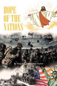 Hope of the Nations: A Soldier's Tales Book Series: Book Two