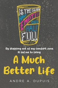 A Much Better Life
