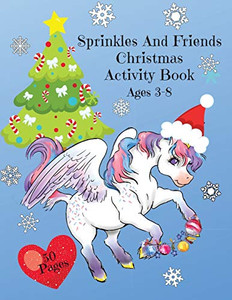 Sprinkles and Friends Christmas Activity Book Sprinkles and Friends Christmas Activity Book