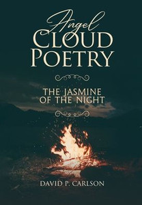 Angel Cloud Poetry: The Jasmine of the Night