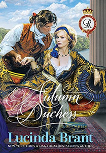 Autumn Duchess: A Georgian Historical Romance Autumn Duchess: A Georgian Historical Romance
