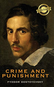 Crime and Punishment (Deluxe Library Binding) Crime and Punishment (Deluxe Library Binding)