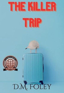 The Killer Trip