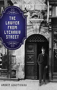 The Lawyer from Lychakiv Street - 9781912894970