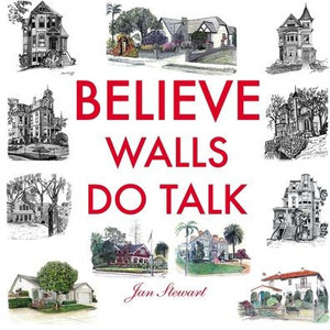 Believe Walls Do Talk