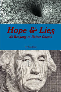 Hope and Lies 101 Reasons to Defeat Obama