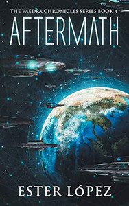 Aftermath : The Vaedra Chronicles Series, Book 4