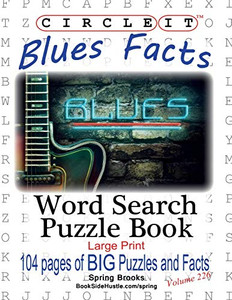 Circle It, Blues Facts, Word Search, Puzzle Book Circle It, Blues Facts, Word Search, Puzzle Book