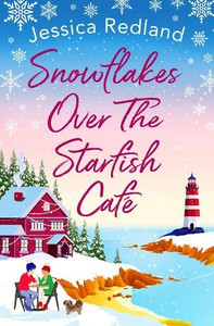 Snowflakes Over The Starfish Café - 9781801624015