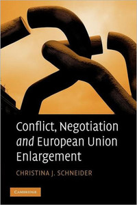 Conflict, Negotiation and European Union Enlargement