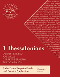 Excel Still More Bible Workshop : 1 Thessalonians Excel Still More Bible Workshop : 1 Thessalonians
