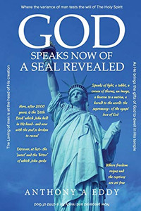 GOD Speaks Now of a Seal Revealed - 9781950596201 GOD Speaks Now of a Seal Revealed - 9781950596201