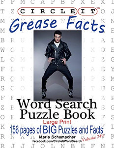 Circle It, Grease Facts, Word Search, Puzzle Book Circle It, Grease Facts, Word Search, Puzzle Book