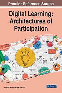 Digital Learning : Architectures of Participation Digital Learning : Architectures of Participation