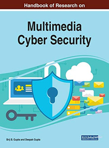 Handbook of Research on Multimedia Cyber Security Handbook of Research on Multimedia Cyber Security