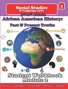 African American History : Past and Present Truths African American History : Past and Present Truths