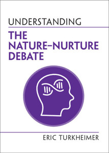 Understanding the Nature‒nurture Debate