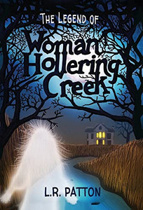 The Legend of Woman Hollering Creek - 9781946193643 The Legend of Woman Hollering Creek - 9781946193643