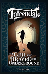 The Girl Who Braved the Underground - 9781946193841 The Girl Who Braved the Underground - 9781946193841
