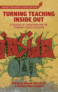 Turning Teaching Inside Out: A Pedagogy of Transformation for Community-Based Education