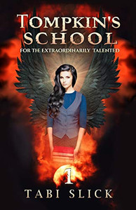 Tompkin's School : For The Extraordinarily Talented