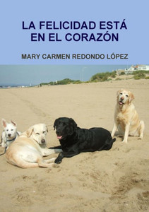 La Felicidad EstÃ¡ En El CorazÃ³n