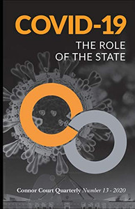 Connor Court Quarterly No. 13 : The Role of the State