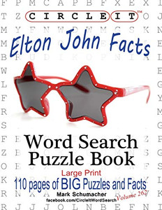 Circle It, Elton John Facts, Word Search, Puzzle Book Circle It, Elton John Facts, Word Search, Puzzle Book