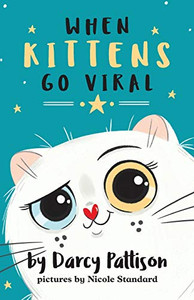 When Kittens Go Viral
