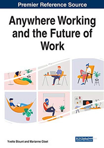 Anywhere Working and the Future of Work - 9781799855620 Anywhere Working and the Future of Work - 9781799855620