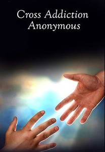 Hardcover - CROSS ADDICTION ANONYMOUS