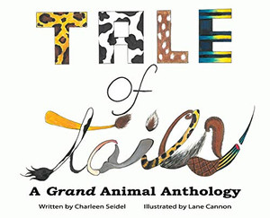 A Tale of Tails: A Grand Animal Anthology - 9781947773738