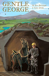 Gentle George : An Early Chapter Story of Bravery for Kids