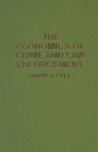 The Economics of Crime and Law Enforcement