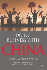 Doing Business with China: Avoiding the Pitfalls