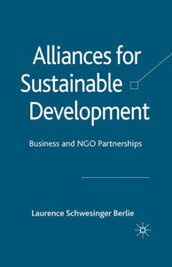Alliances for Sustainable Development: Business and NGO Partnerships