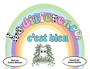 La Difference, C'est Bien : Different is OK (French Edition)